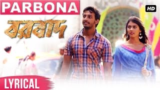 Parbona Lyrical Video | Borbaad | Bonny | Rittika | Arijit Singh | Prashmita | Raj | Arindom