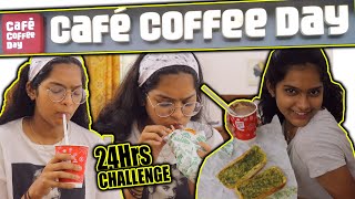 24 HOURS EATING ONLY AT CAFE COFFEE DAY CHALLENGE 🤩|| #Sneholic