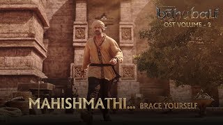 Baahubali OST  - Volume 02  - Mahishmathi...Brace Yourself | MM Keeravaani