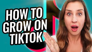 How To Grow Fast On TikTok