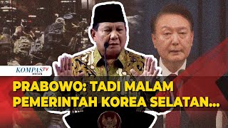 Presiden Prabowo Sampaikan Ini Terkait Status Darurat Militer Korea Selatan