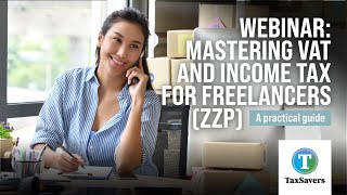 Mastering VAT and Income Tax for Freelancers ZZP