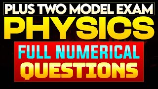 Plus Two Model Exam Physics | Full Numerical Questions | Eduport Plus two