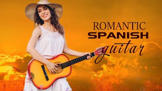 Beautiful Spanish Guitar -  Romantic Love Songs Instrumental - Relaxing Guitar Music Ever