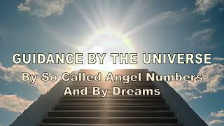 PSLA 10 – Guidance By The Universe – by so called angel numbers and by dreams