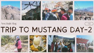 Vlog-16|Trip to Mustang|Day-2|Muktinath ghum gham garem|Ramailo vayo|#subscribe #vlog #support #like