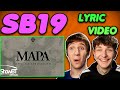 SB19 - 'MAPA' Lyric Video REACTION!!