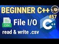 C++ File Handling Read and Write to Csv Files