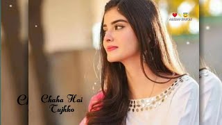 Chaha Hai Tujhko💔😢|| Female Version😇Whatsapp status Video //Hindi Rington Status😍