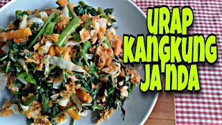 URAP KANGKUNG JA'NDA (JAWA-SUNDA) | sederhana tapi mantapp..