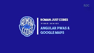 Integrating Google Places API in your Angular PWAs - Angular PWAs & Google Maps: Episode 5