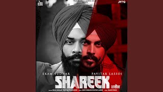 Shareek (feat. Pavitar Lassoi, Jang Dhillon)