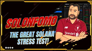 SolOnFomo Review: The Great Solana Stress Test