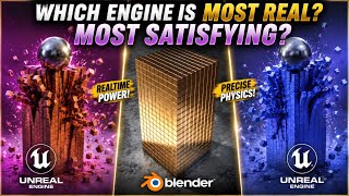 Which 3D Physics Engine Looks MOST REAL and MOST SATISFYING?