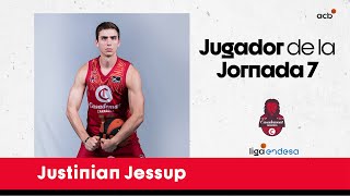 JUSTINIAN JESSUP, player of round 7 | Liga Endesa 2022-23