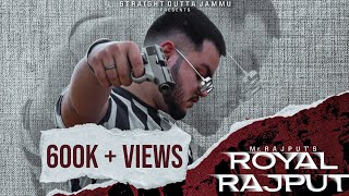 ROYAL RAJPUT | Mr. Rajput | Latest Punjabi Song 2020 | Rajputana Song 2020 | Straight Outta Jammu