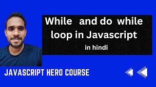 while and do while loop in Js | javascript tutorial | simplyjs |hindi