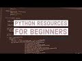 Python Resources for Beginners