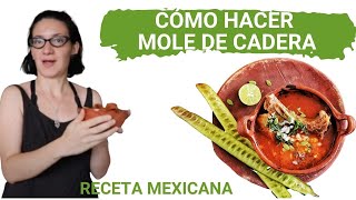 Receta de mole de caderas o huaxmole de chivo