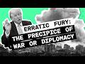 Erratic Fury: Trump and Iran Return to the Precipice of War or Diplomacy | Ep. 64