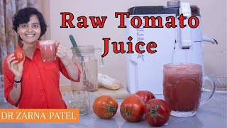 Raw Tomato Juice By Dr. Zarna Patel (NDS) [Raw Vegan Recipes] New Diet System