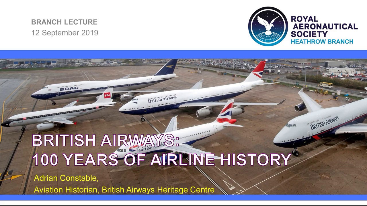 2019/09 LECTURE: British Airways - 100 Years Of Airline History - YouTube