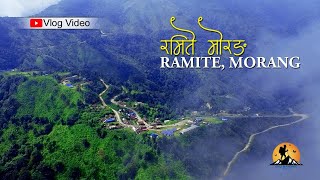 Ramite - रमिते || Ramite Morang || Bhui manchhe || Vlog - 2 || 2080