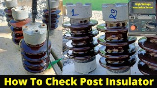 How To Check Post Insulator इंसुलेशन टेस्टर की सहायता से  इंसुलेटर को कैसे चेक किया जाता है ?