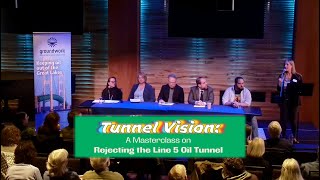 Tunnel Vision: A masterclass on rejecting the Line 5 oil tunnel
