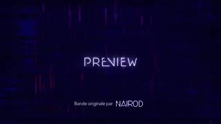 Nairod - Sorties (Bande originale Preview)