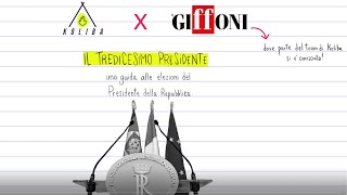 Koliba per Giffoni - Elezioni Presidente della Repubblica