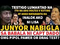 junyor nabigla sa matinding babala ni Dado! naku po testigo lumantad voltes v eto na laglagan na