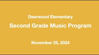 Deerwood 2nd Grade Music Program 2024