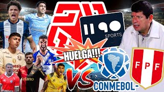 EXPLOTÓ! HUELGA en LIGA 1 x 1190 SPORTS y FPF de LOZANO! CONMEBOL vs GOLPERU! QUIEBRA FUTBOL PERUANO