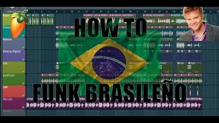 Como hacer Funk Brasileño | FL STUDIO