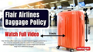 Flair Airlines Baggage Policy | Checked \u0026 Carry-on Bags Rules