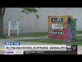 Milton High School BLM mural vandalized