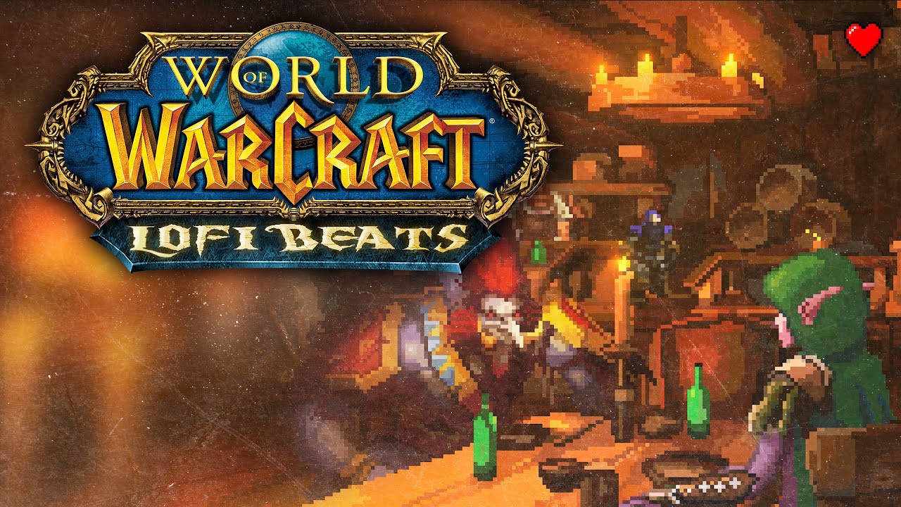 World Of Warcraft But It S Lofi Beats Vol 1 Youtube Music