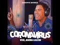 hino gospel ‘coronavÍrus vixe agora lascou