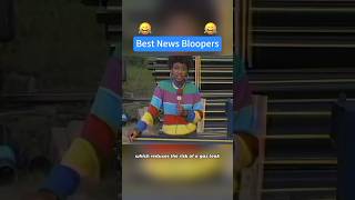 Best News Bloopers. #shorts #newsbloopers #bloopers #funny #laugh #actor #celebrity