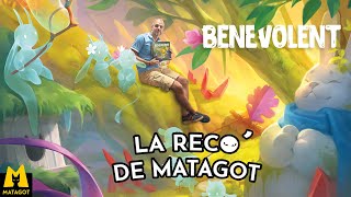 La Reco' de Matagot : Benevolent