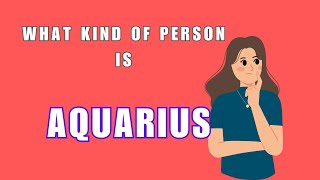 Aquarius Personality Traits: Secret Qualities, Facts and Characteristics of Aquarius Zodiac Sign