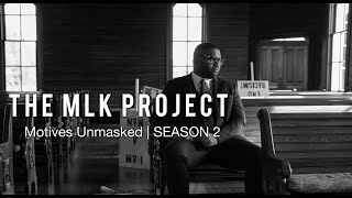THE MLK PROJECT | SEASON 2 - TEASER