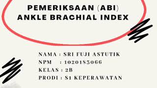 PEMERIKSAAN ANKLE BRACHIAL INDEX (ABI)