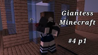 Giantess Minecraft #4 p1