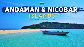 Andaman and Nicobar Islands - Experience Nature's Paradise – [Hindi] – Infinity Stream