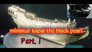 Build Miniatur kapal "the black pearl" from stick ice cream - part,1