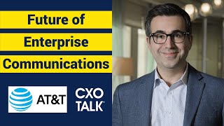 Mo Katibeh, CMO, AT&T - Digital Transformation, 5G, and Customer Experience (CxOTalk #337)