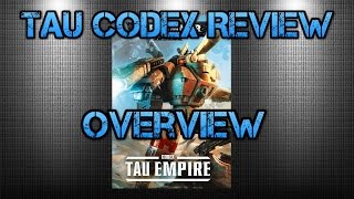 New Tau codex (Review part 1)