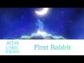 [Official Lyric Video] First Rabbit - JKT48